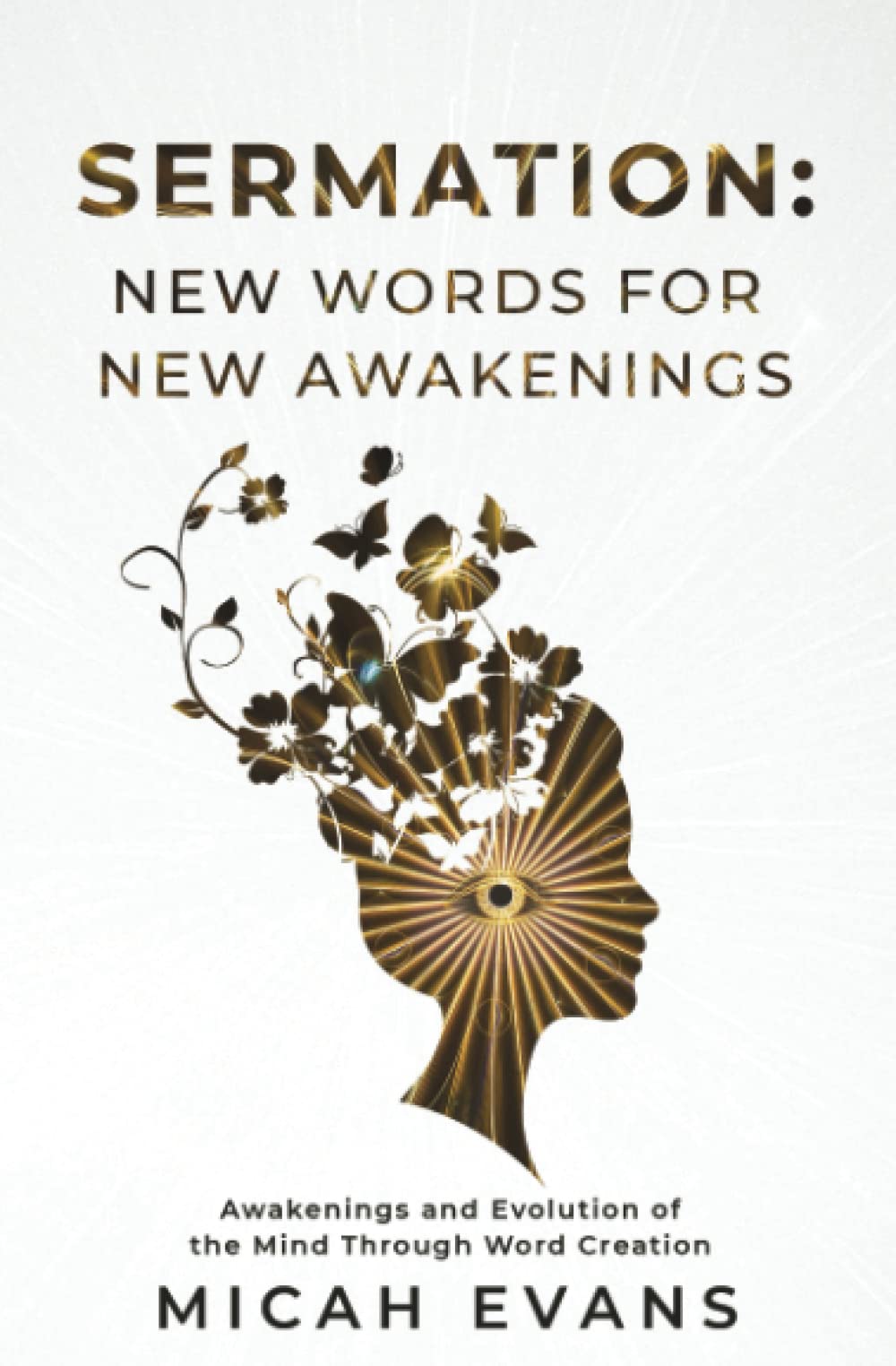 Sermation: New Words for New Awakenings Philosophy