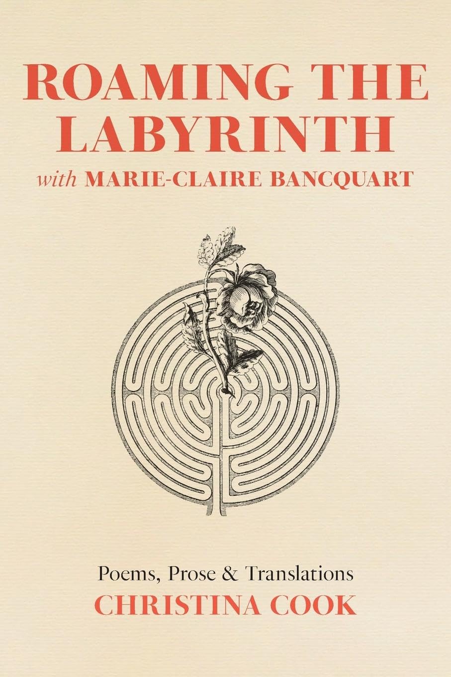 Roaming the Labyrinth with Marie-Claire Bancquart Poetry