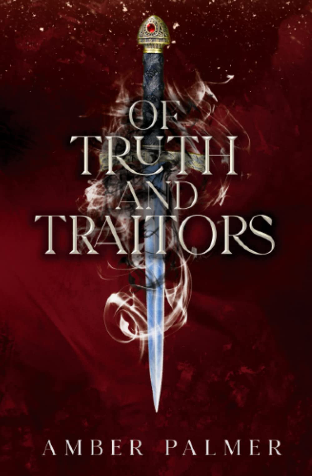 Of Truth and Traitors (Darkness and Fire Series, Band 2) Books