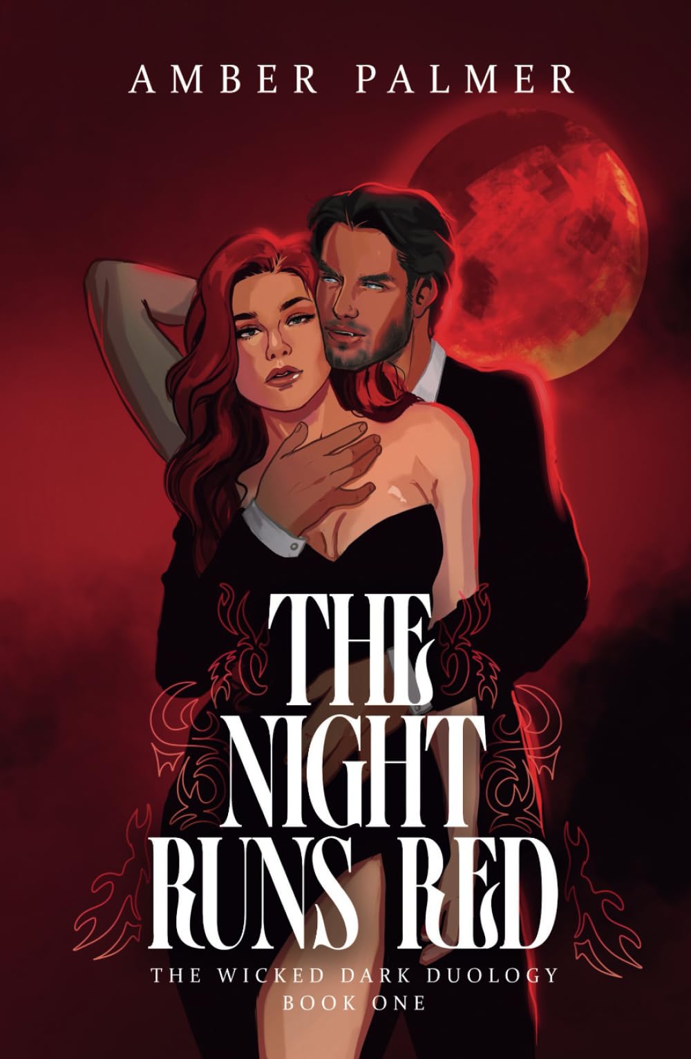 The Night Runs Red: Wicked Dark Duology, Book One book
