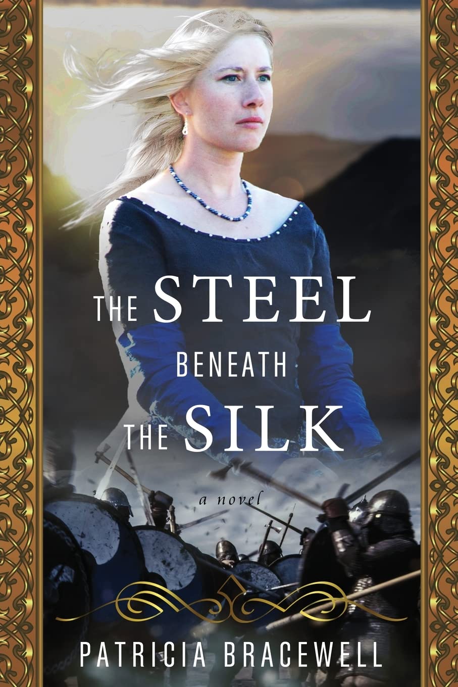 The Steel Beneath the Silk: A Novel (Emma of Normandy Book 3) (Emma of Normandy Trilogy, Band 3) Historical Fiction