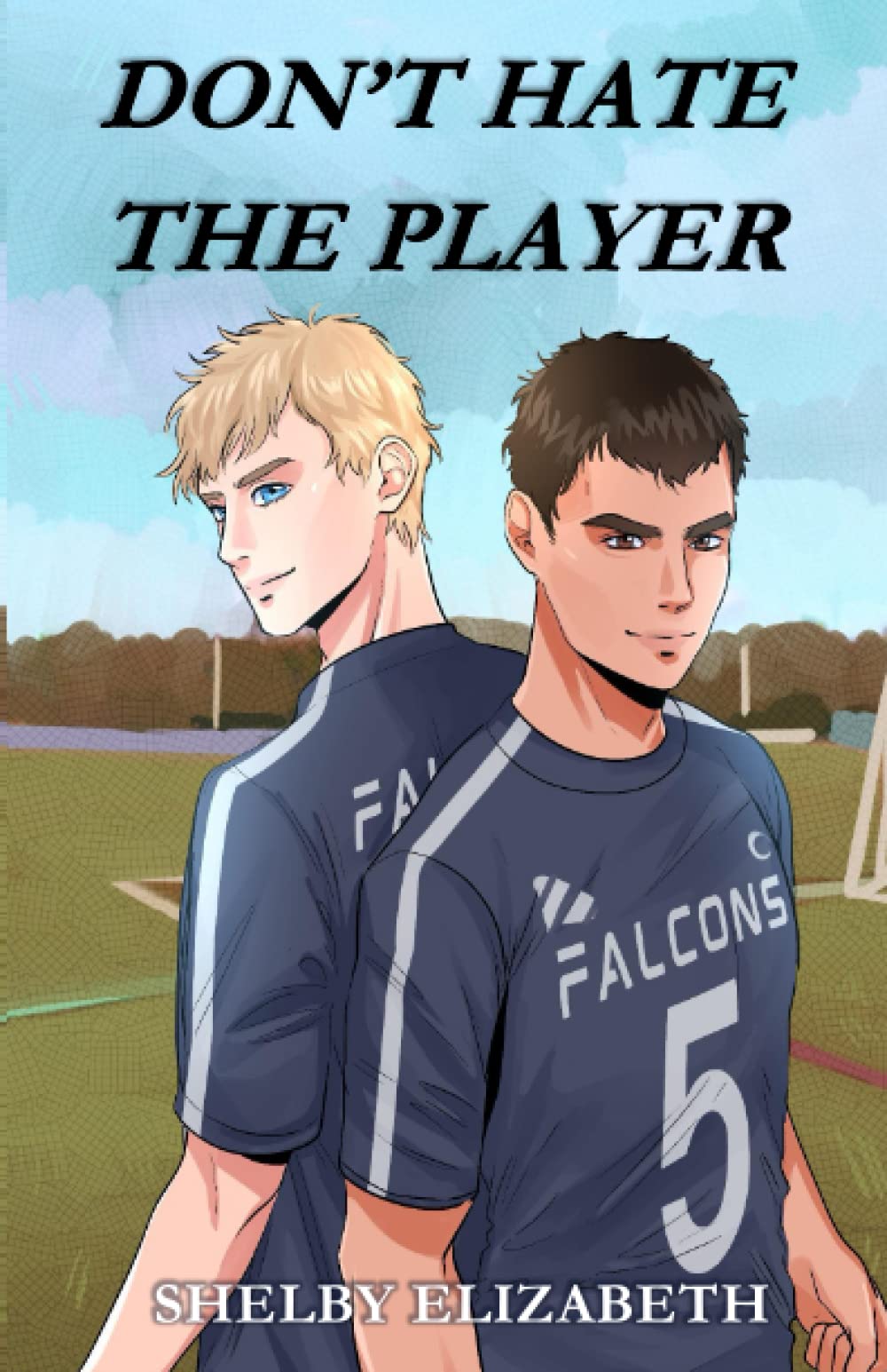 Don't Hate the Player: An MM Enemies-to-Lovers High School Romance (Falling at Fredricks High) LGBTQ+