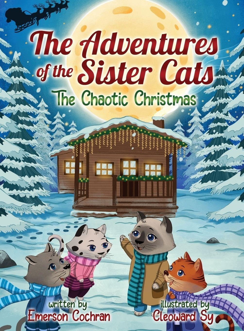 The Adventures of the Sister Cats The Chaotic Christmas Non-fiction