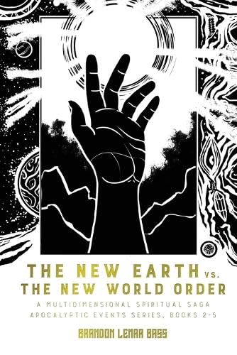 The New Earth vs. The New World Order Contemporary literature