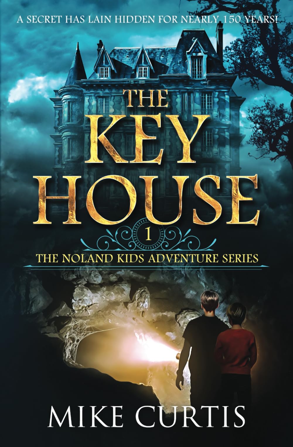 The Key House (The Noland Kids Adventure Series, Band 1) Novels & Short Stories