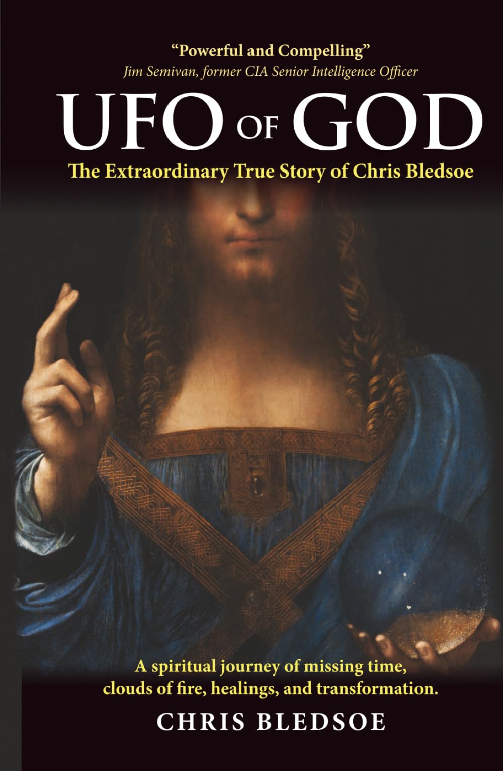UFO of GOD: The Extraordinary True Story of Chris Bledsoe Religion & Esotericism