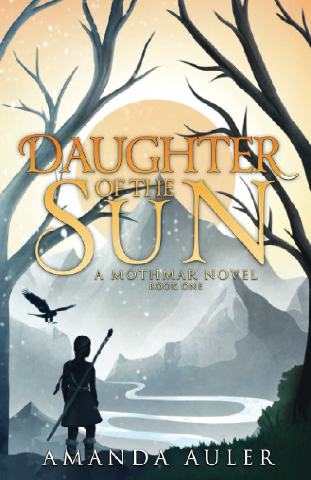 Daughter of the Sun: A Mothmar Novel book