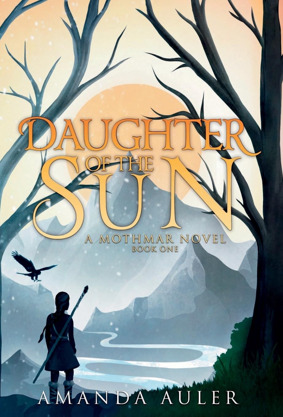 Daughter of the Sun (A Mothmar Novel, Band 1) Fiction