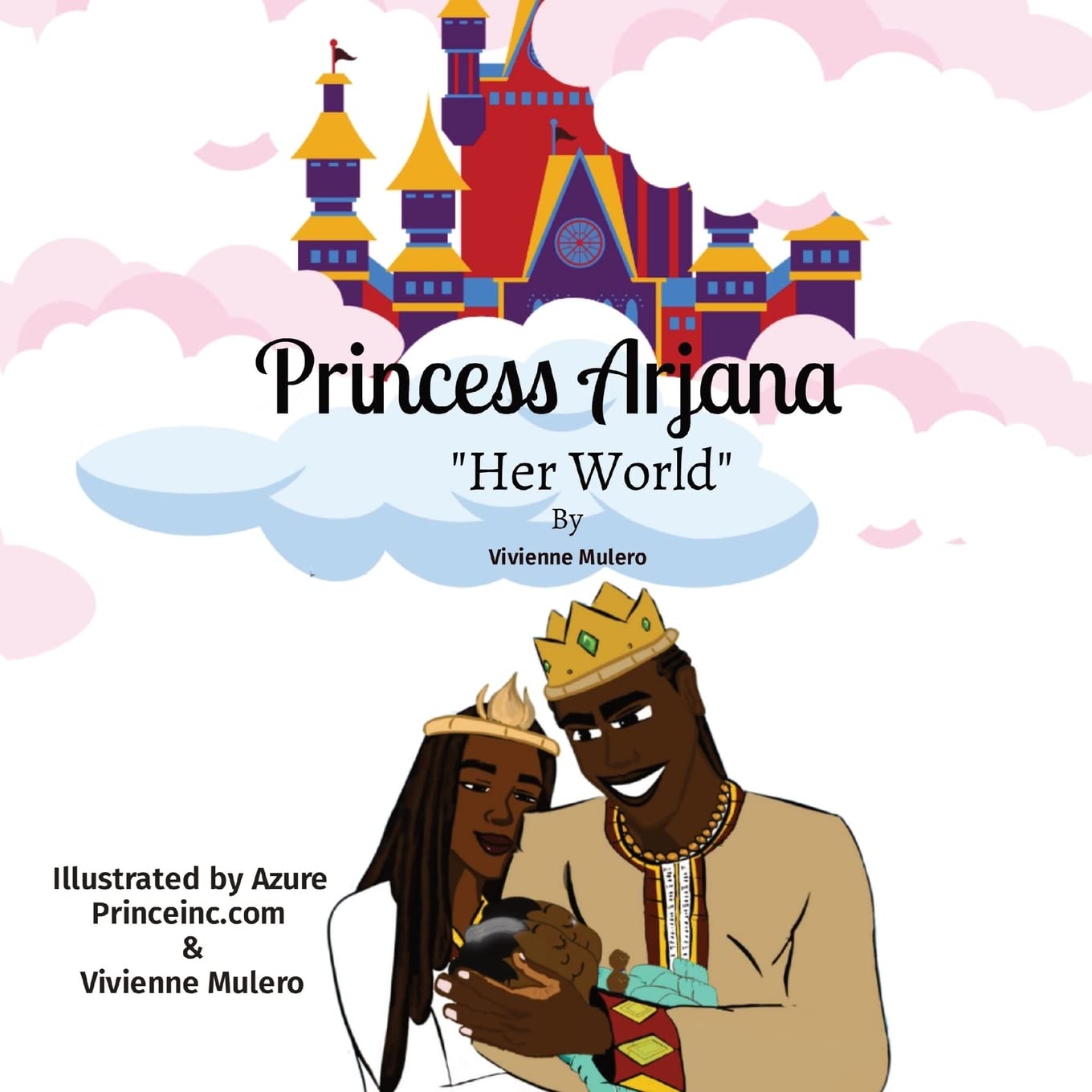 Princess Arjana   "Her World" Fairy Tales & Legends
