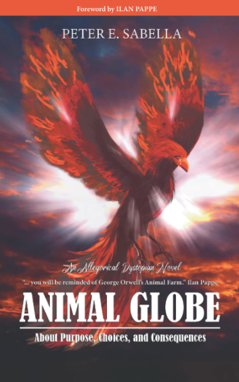 Animal Globe: An Allegorical Dystopian Novel about Purpose, Choices, and Consequences Dystopia & Post-Apocalypse