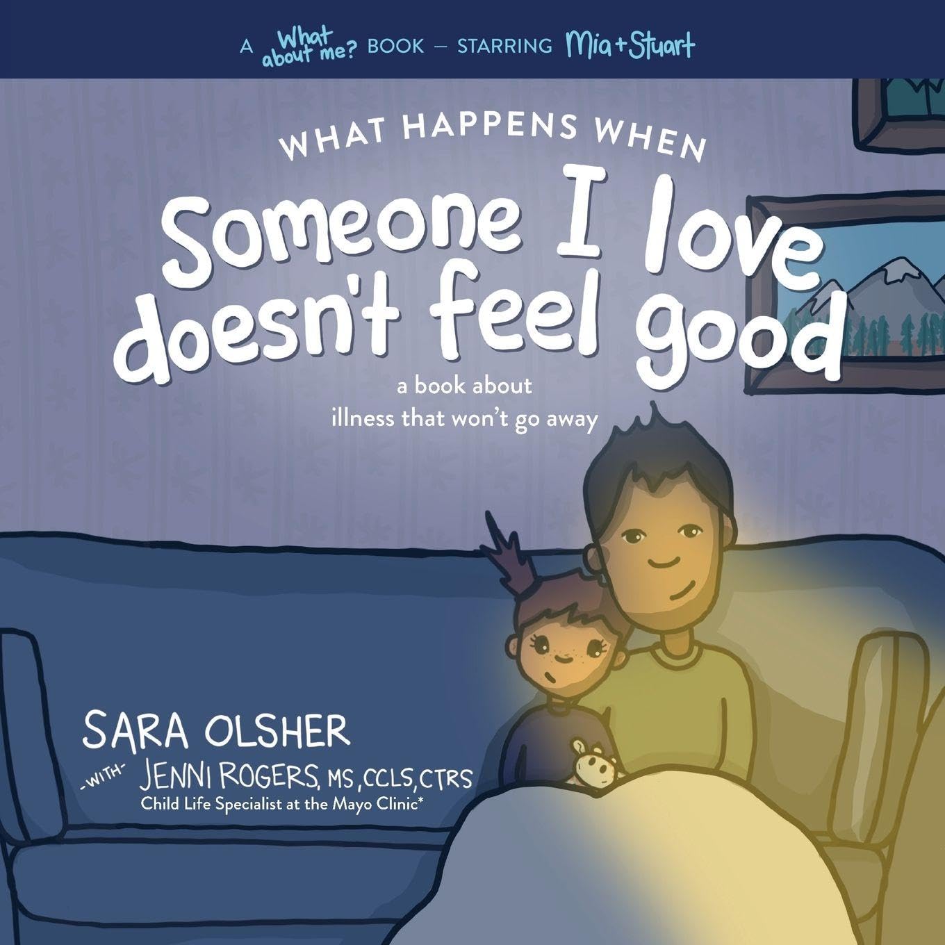What Happens When Someone I Love Doesn't Feel Good Non-fiction