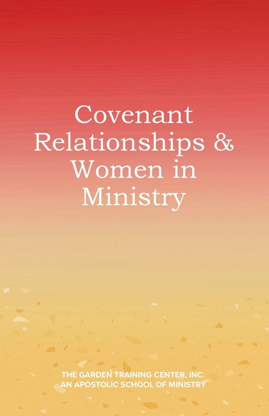 Covenant Relationships & Women in Ministry Religion & Esotericism