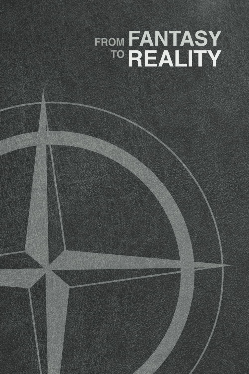 From Fantasy to Reality: A Journal for after the Toxic Relationship Parents & Children