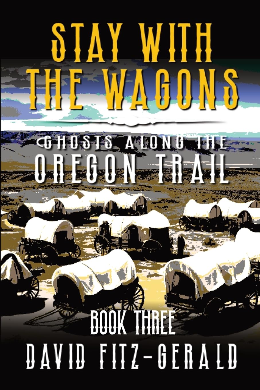 Stay with the Wagons Action & Adventure