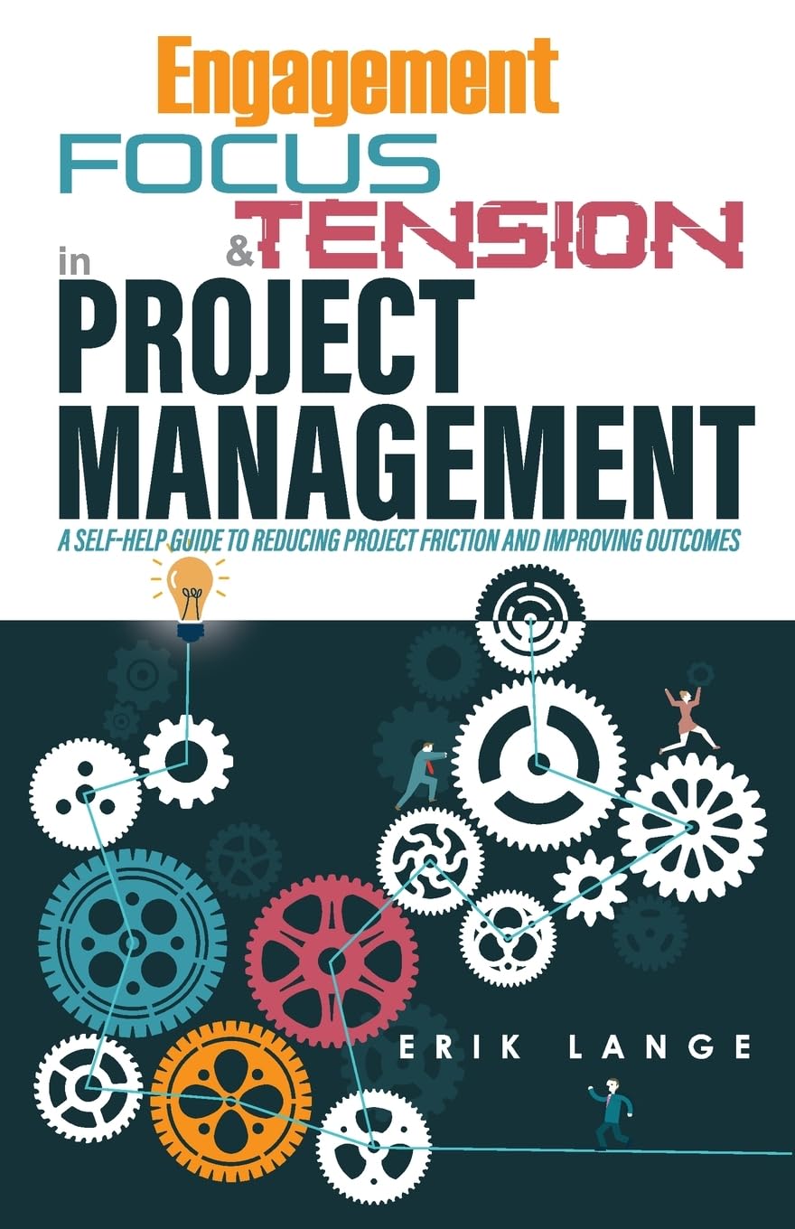 Engagement, Focus, & Tension in Project Management Business, Finance & Career