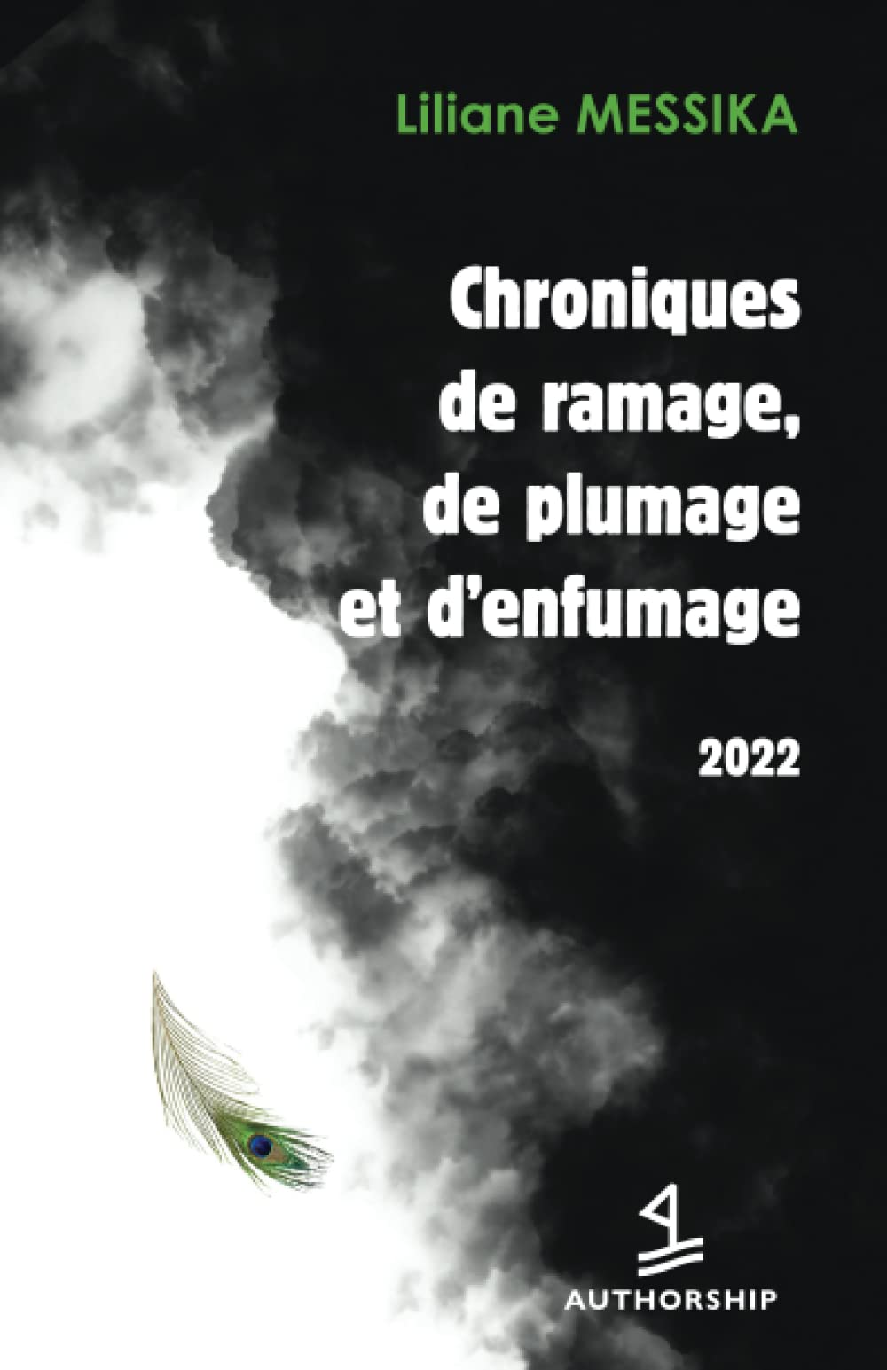 Chroniques de ramage, de plumage et d'enfumage: 2022 book