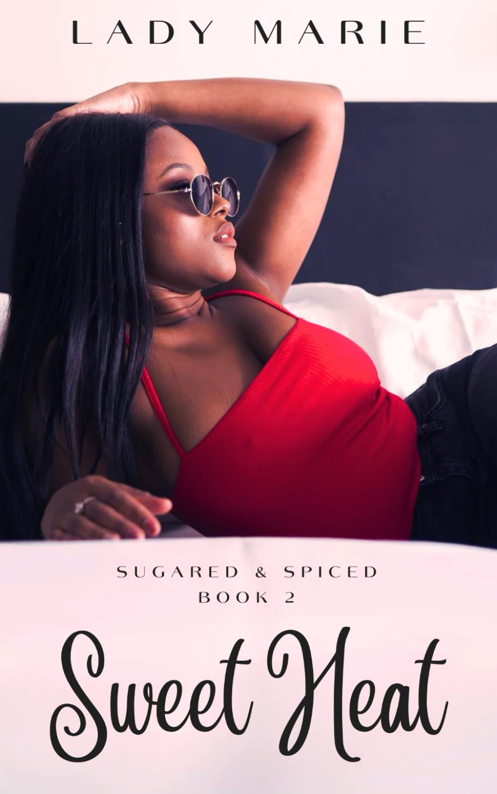 Sweet Heat (Sugared and Spiced, Band 2) Eroticism