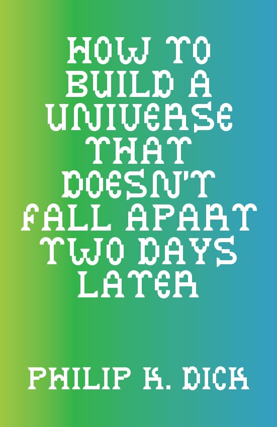 How to Build a Universe That Doesn't Fall Apart Two Days Later book