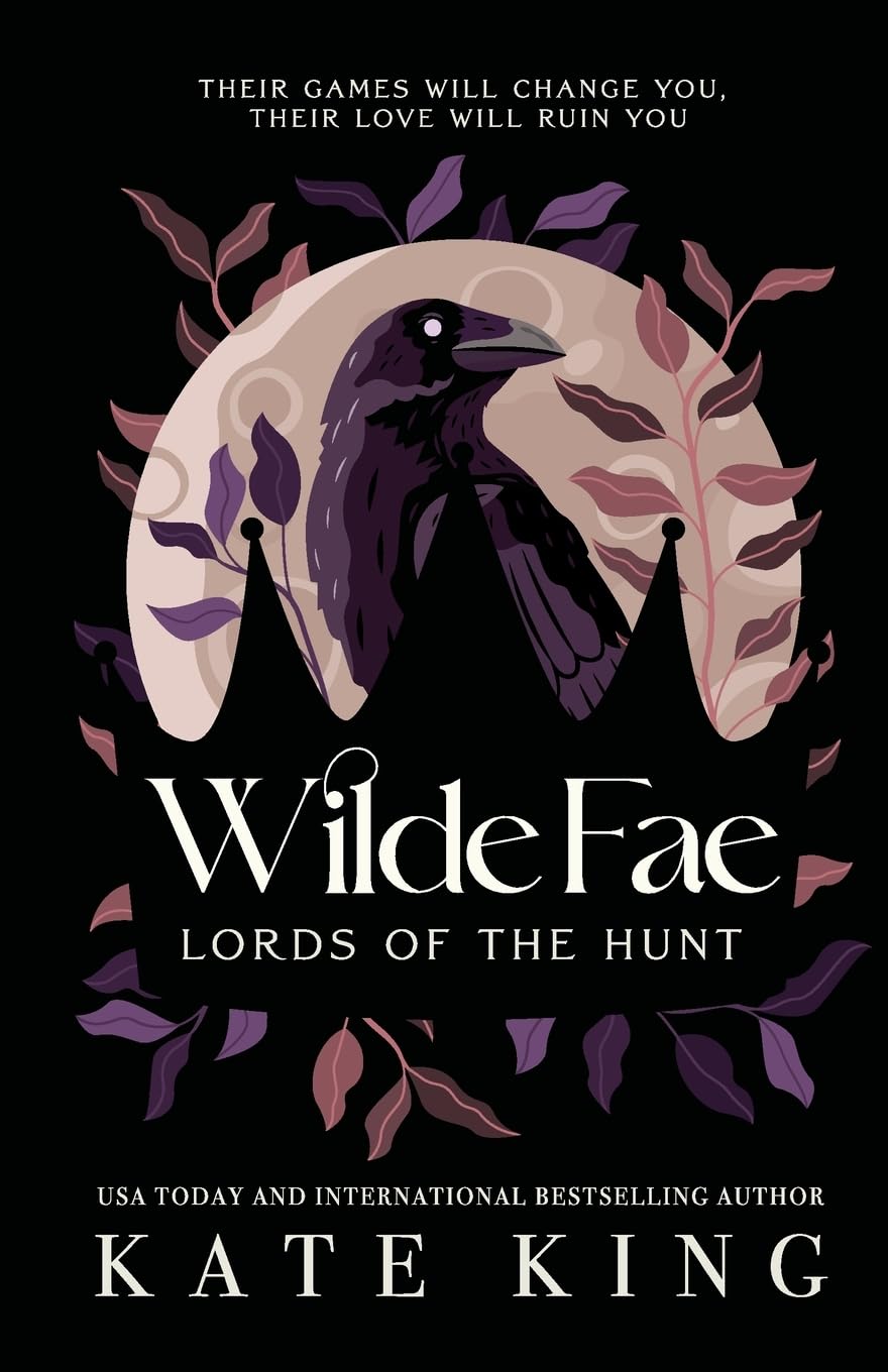 Wilde Fae: Lords of the Hunt: The Printed Edges Paperback Edition Historical Fiction