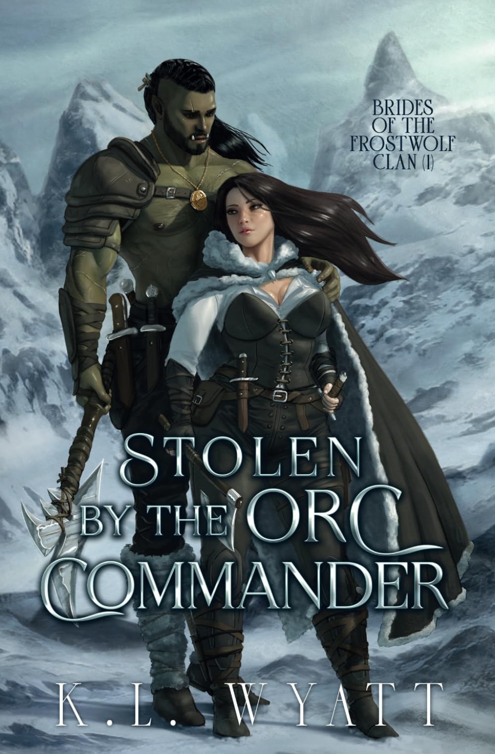 Stolen by the Orc Commander: An Enemies to Lovers Monster Romance book