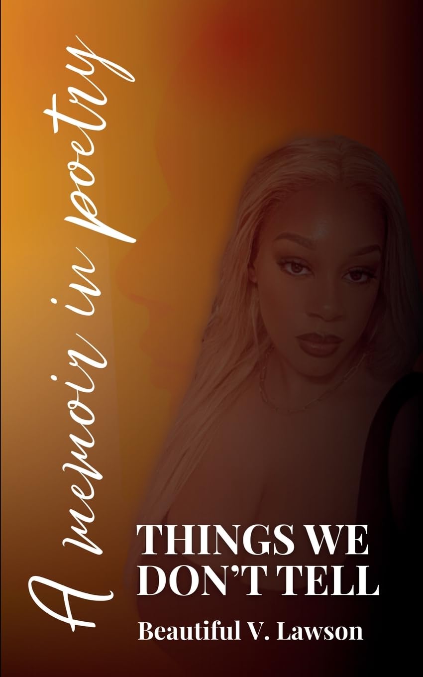 Things We Don't Tell Poetry