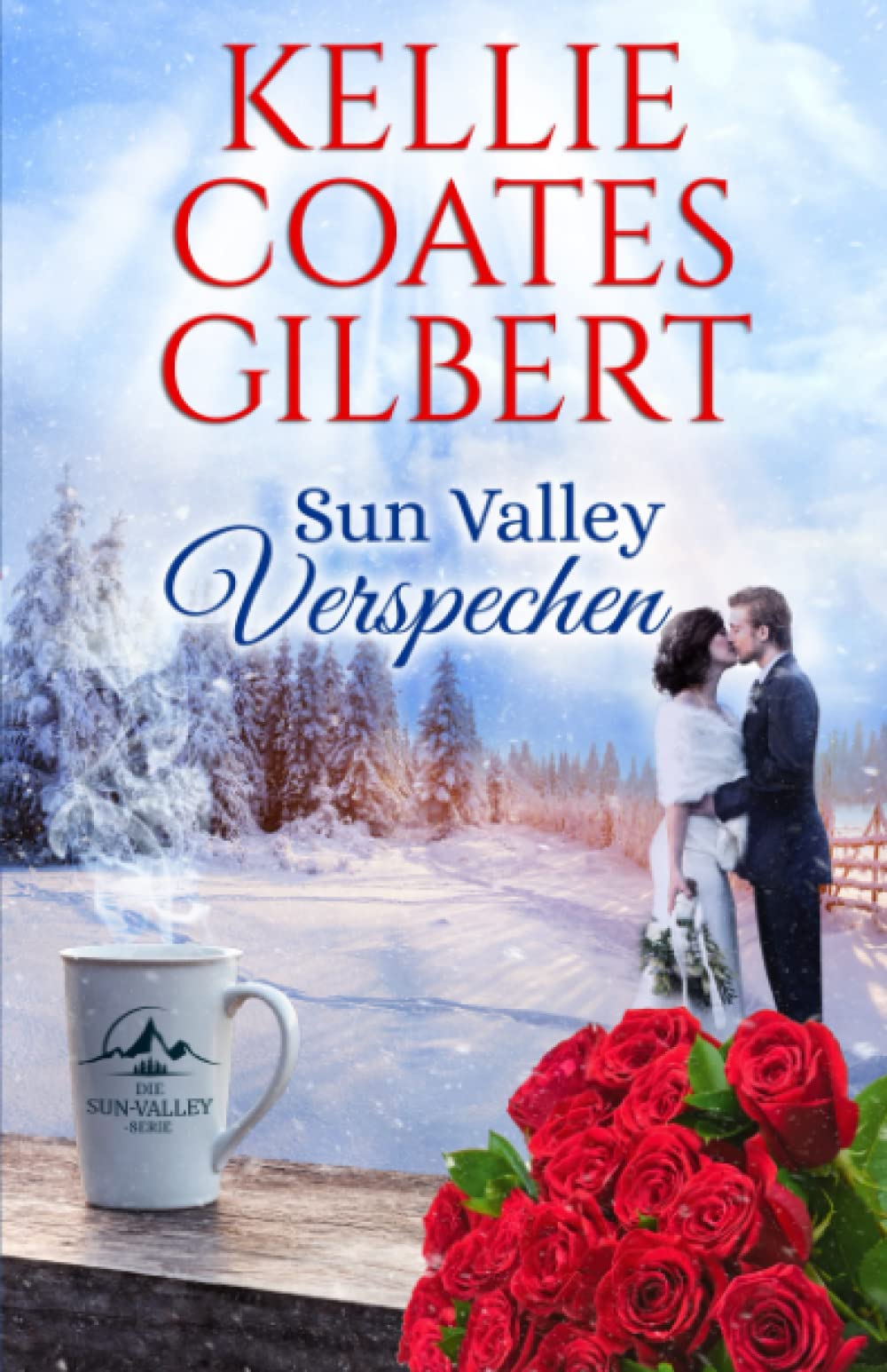 Sun Valley – Versprechen (Die Sun-Valley-Serie, Band 4) Contemporary literature