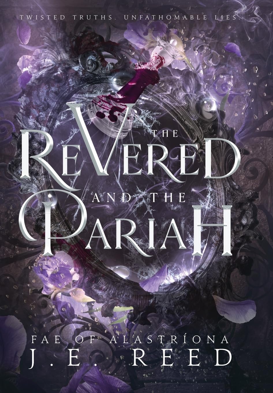 The Revered and the Pariah (The Fae of Alastríona, Band 2) Romance