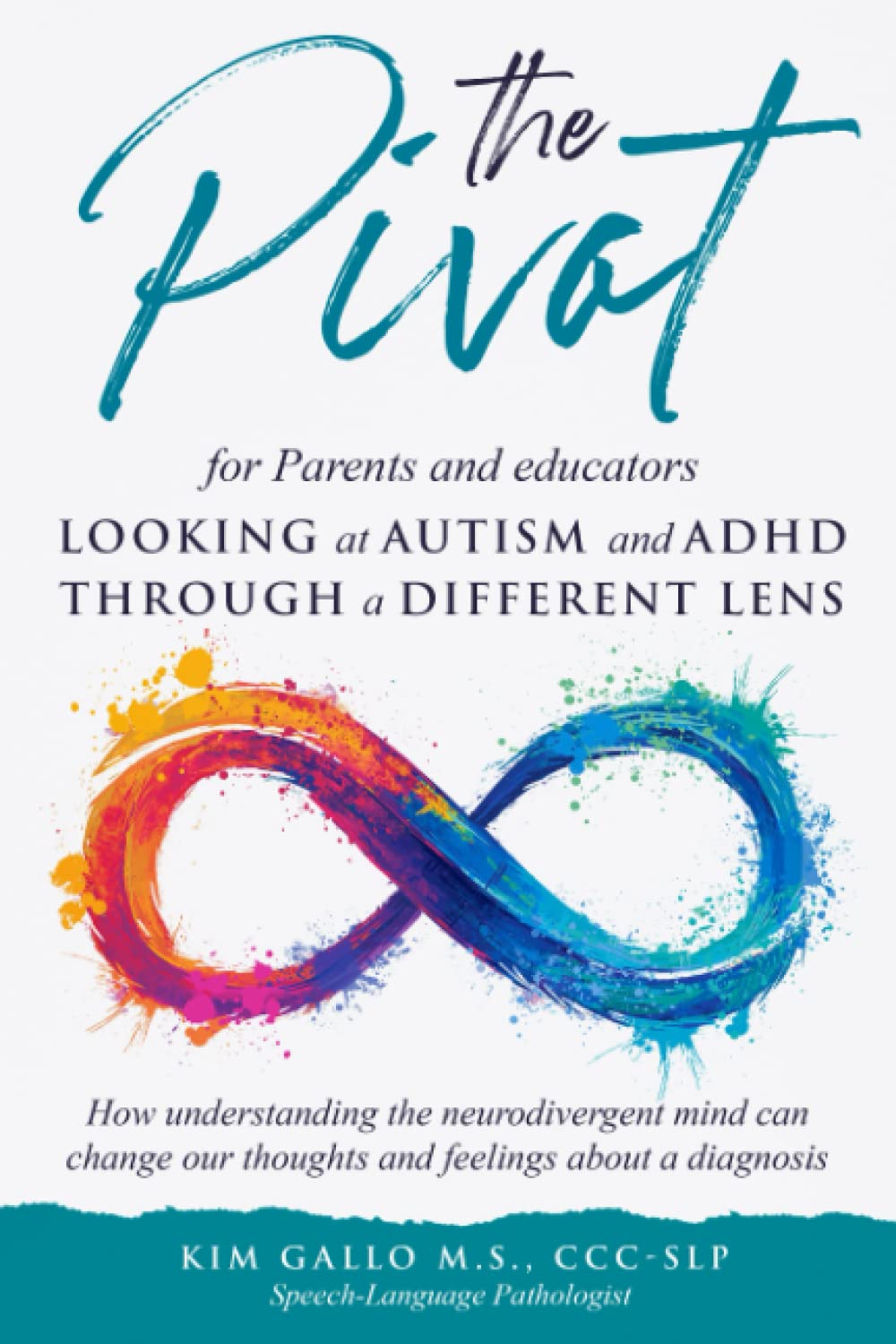 The Pivot for parents and educators Looking at Autism and ADHD through a different lens Medicine