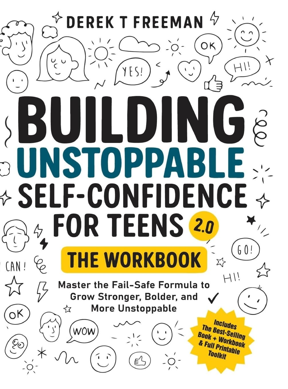 Building Unstoppable Self-Confidence for Teens 2.0 - The Workbook Education