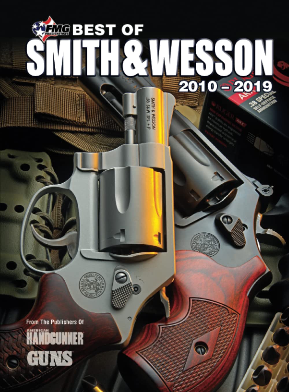 Best Of Smith & Wesson: 2010 – 2019 book