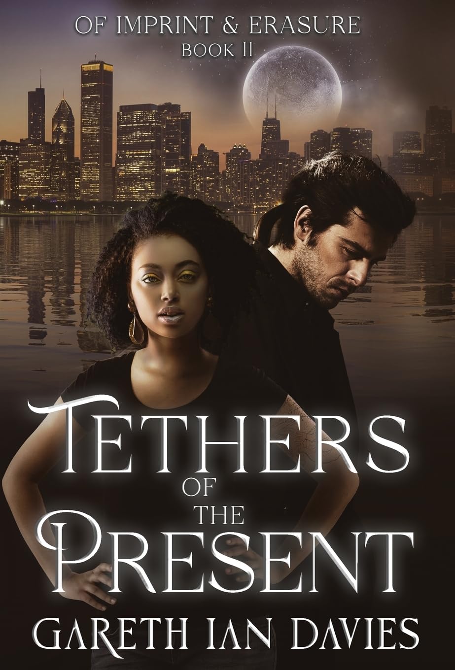 Tethers of the Present (Of Imprint & Erasure, Band 2) Horror & Mystery