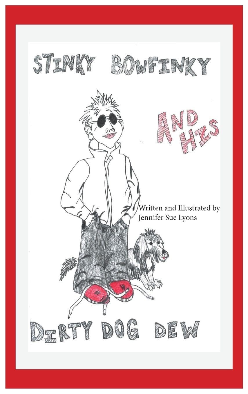 Stinky Bowfinky And His Dirty Dog Dew Novels & Short Stories