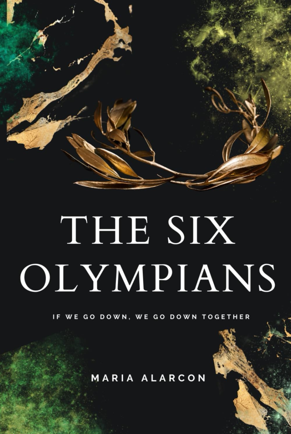 The Six Olympians 2: If We Go Down, We Go Down Together. book