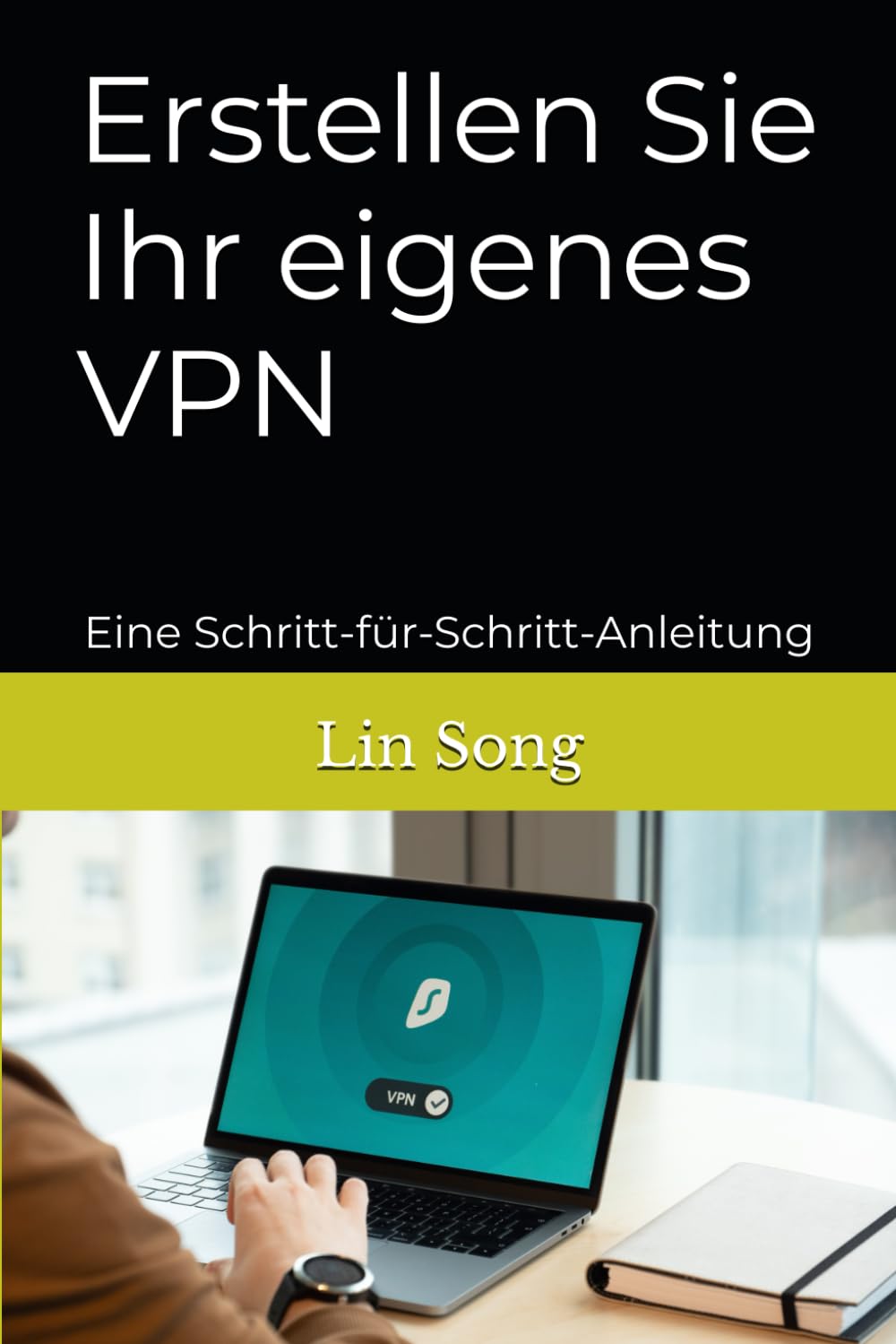 Erstellen Sie Ihr eigenes VPN: Eine Schritt-für-Schritt-Anleitung Computer Science