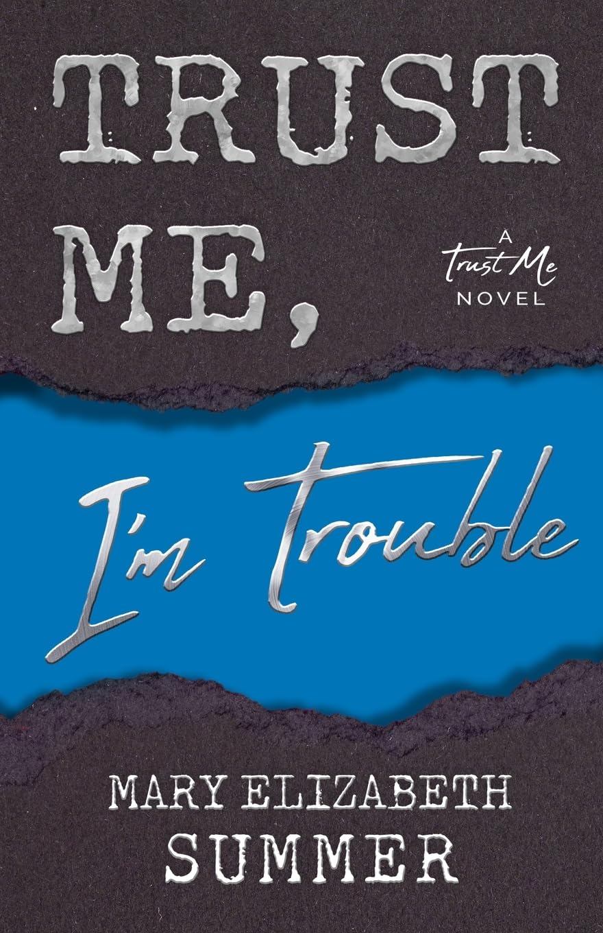 Trust Me, I'm Trouble Contemporary literature