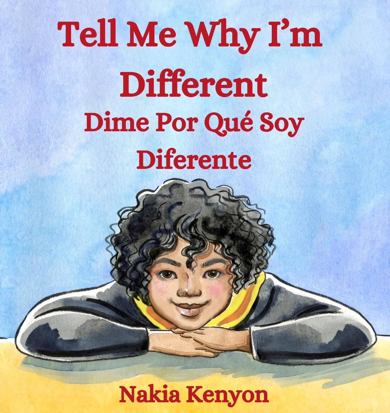 Tell Me Why I'm  Different / Dime Por Qué Soy  Diferente Novels & Short Stories