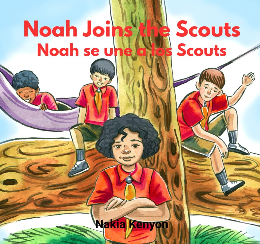 Noah Joins the Scouts Noah Se Une a Los Scouts Novels & Short Stories