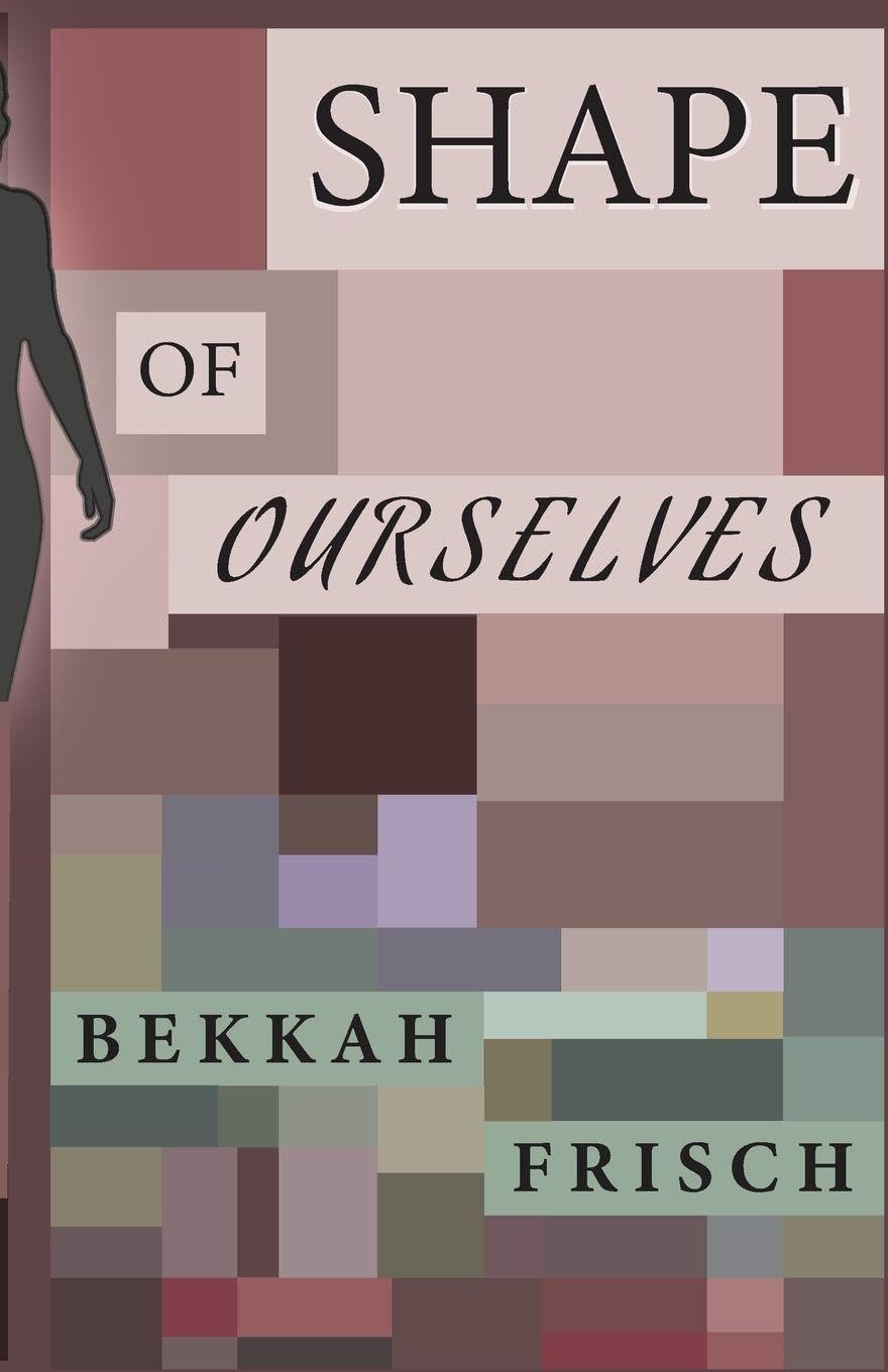 Shape of Ourselves Contemporary literature