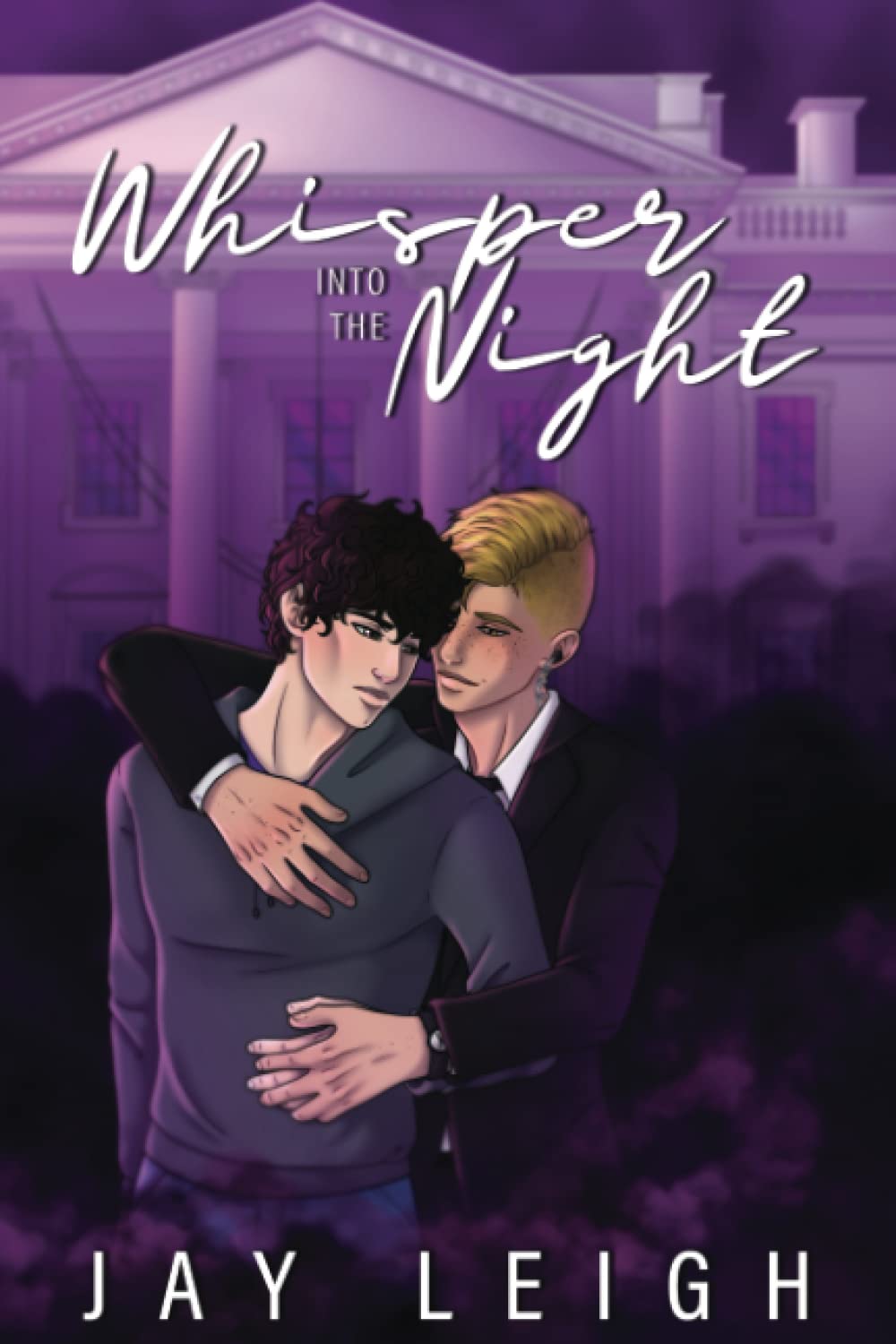 Whisper into the Night: An M/M Romantic Political Suspense Novel (The Rainbow Brigade, Band 1) LGBTQ+