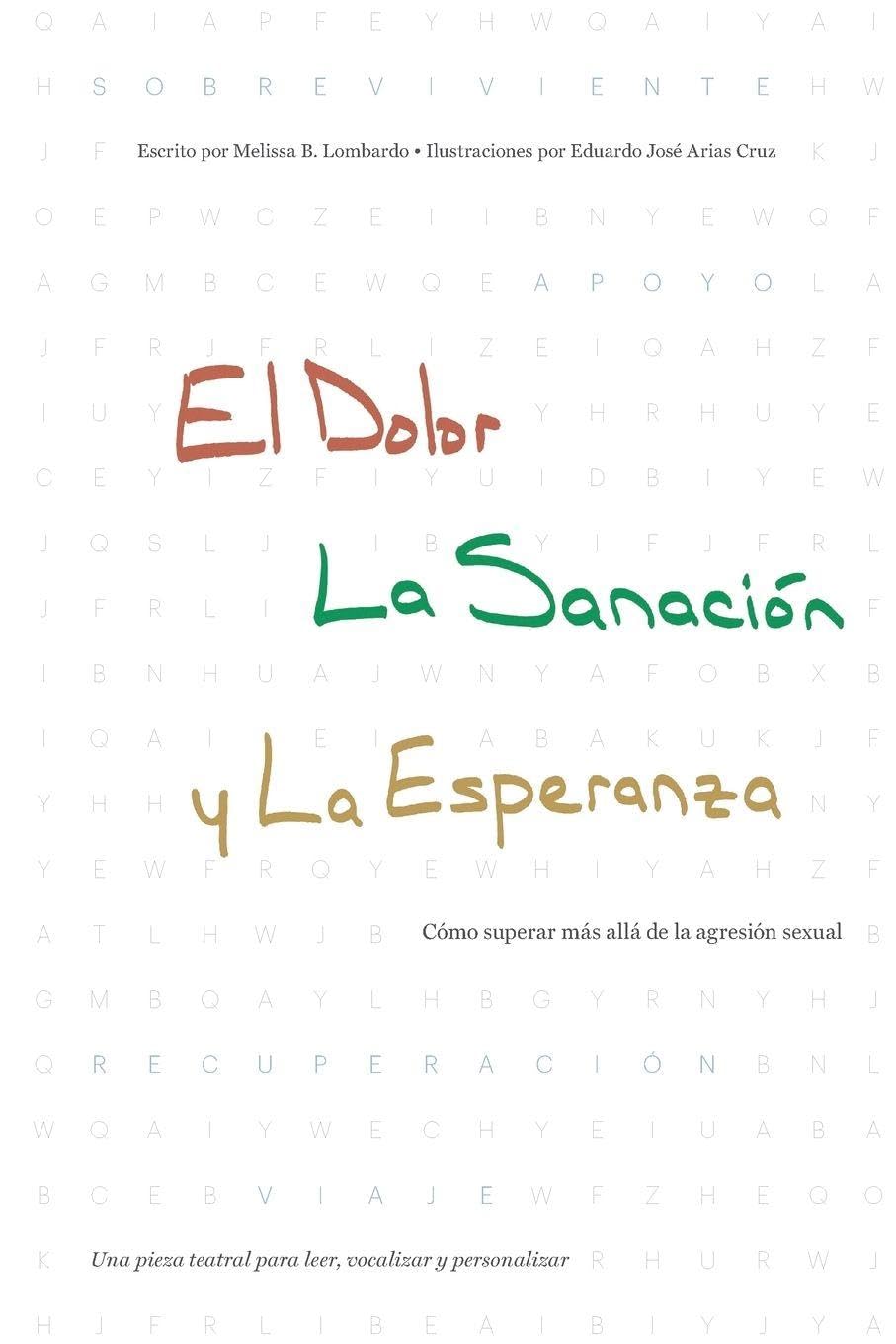 El Dolor, la Sanación y la Esperanza Lifestyle