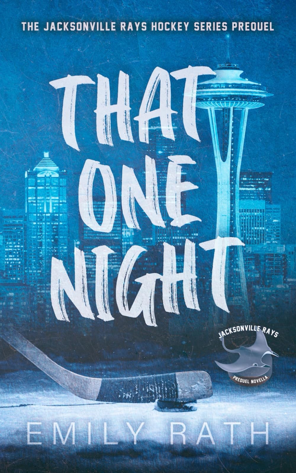 That One Night: A Pucking Around Prequel Novella (Jacksonville Rays) Eroticism