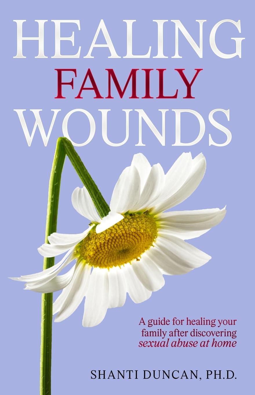 Healing Family Wounds Parents & Children