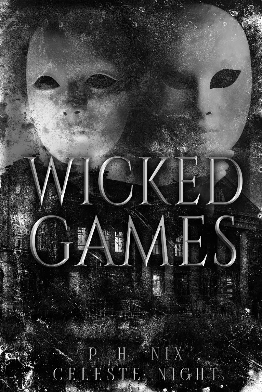 Wicked Games: A Prequel Dark Horror Romance Novella book