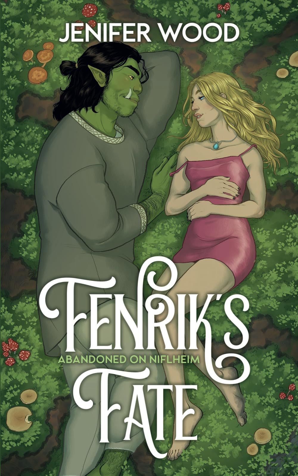 Fenrik's Fate: A High-Steam Low-Angst Monster Orc Romance (Abandoned on Niflheim) Eroticism