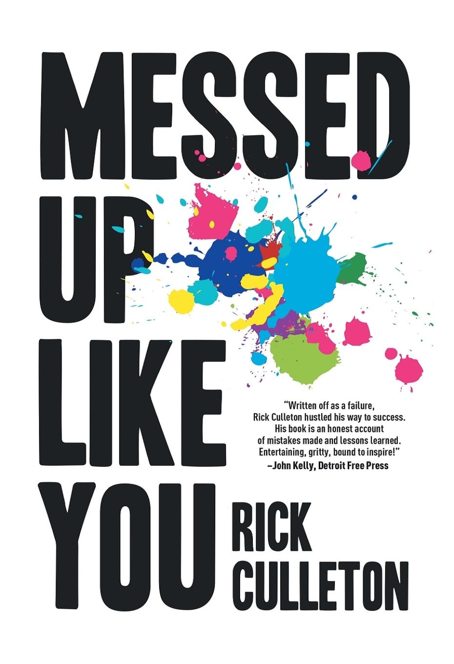 Messed Up Like You: How ADHD and anxiety didn't stop me from becoming a successful entrepreneur Memories