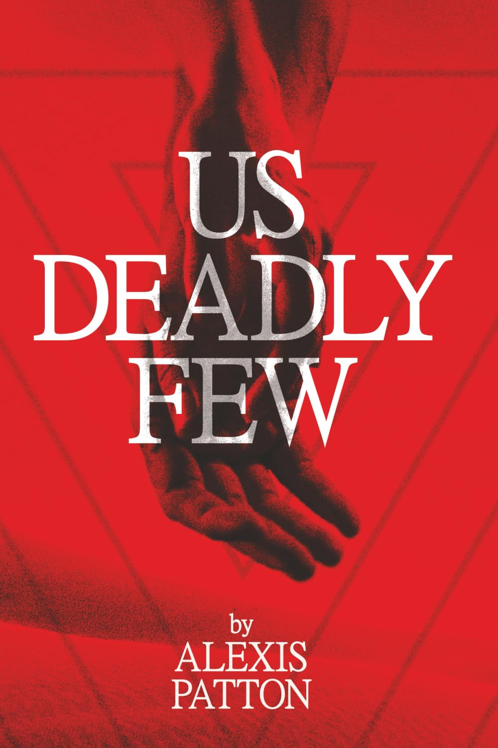 Us Deadly Few (Us Dark Few Series, Band 2) Romance