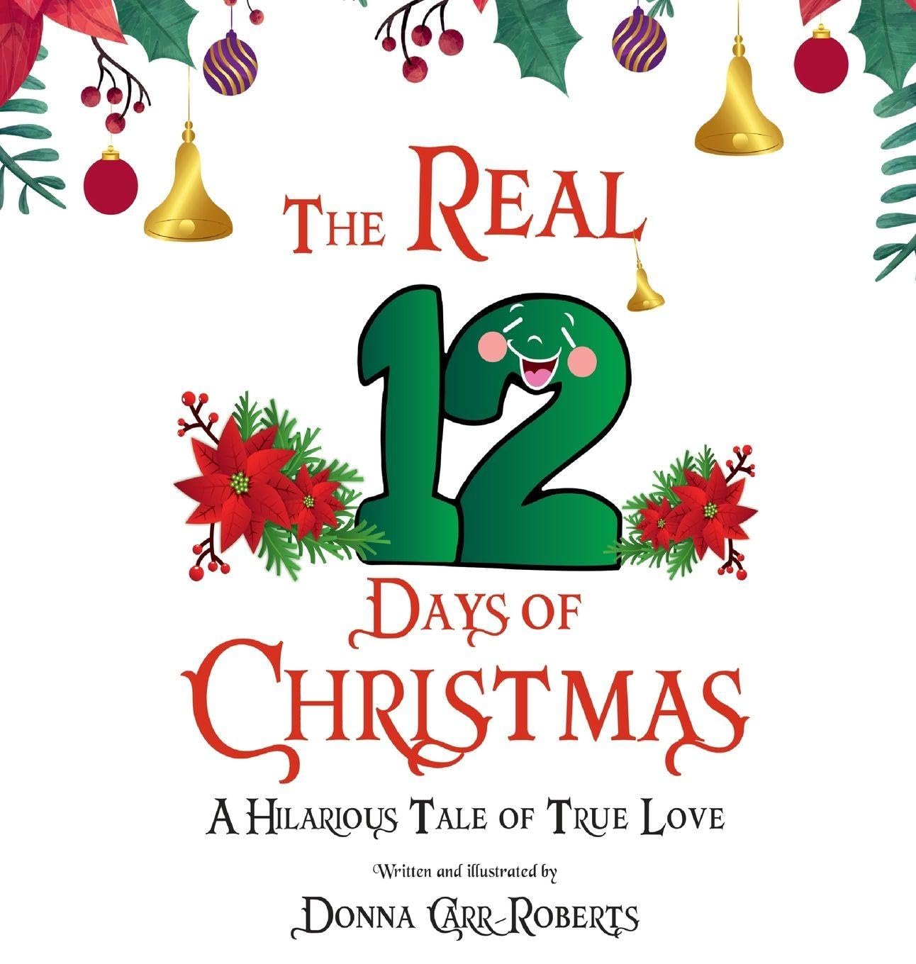 The REAL 12 Days of Christmas Partnership & Love