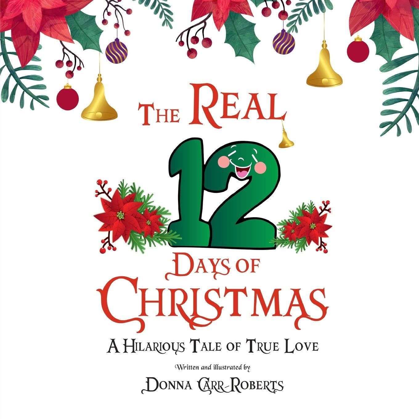 The REAL 12 Days of Christmas Partnership & Love