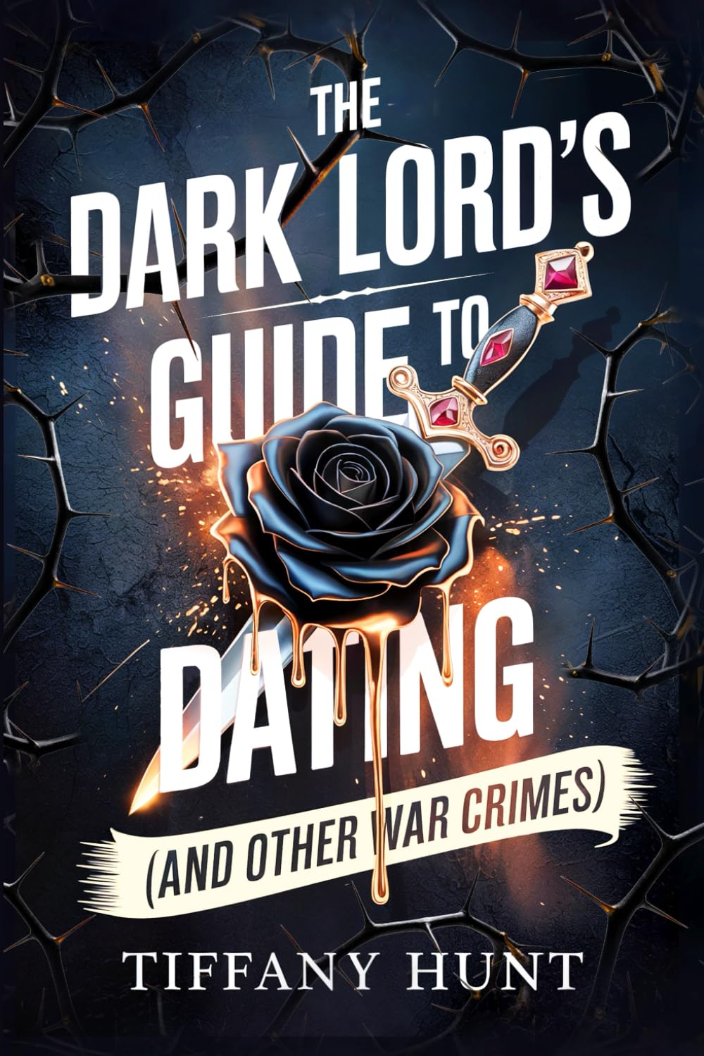 The Dark Lord's Guide to Dating (And Other War Crimes) Historical Fiction