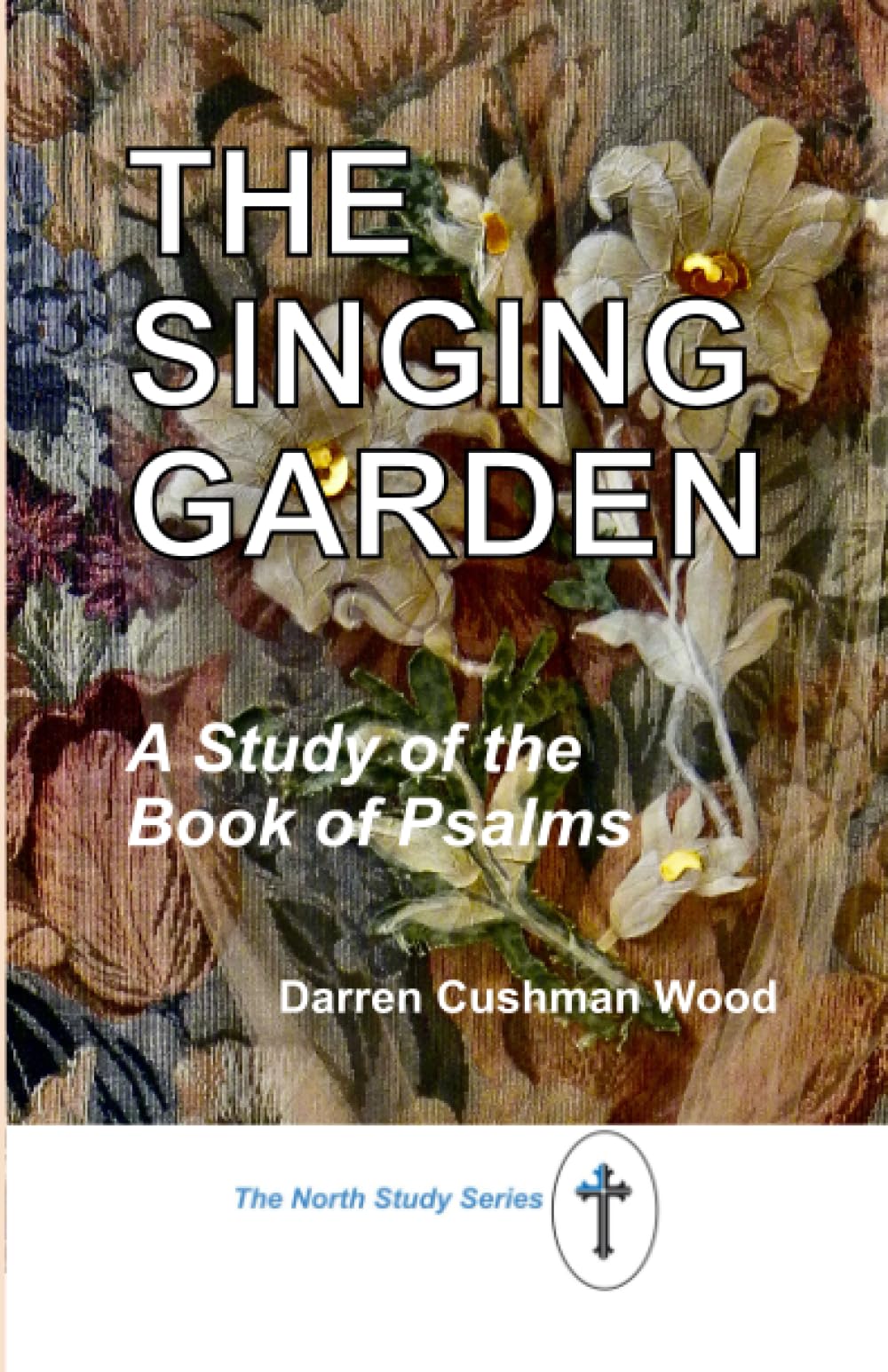The Singing Garden Study Guides